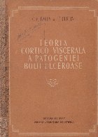 Teoria cortico-viscerala a patogeniei ulceroase