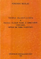 Teoria elasticitatii calculul placilor plane