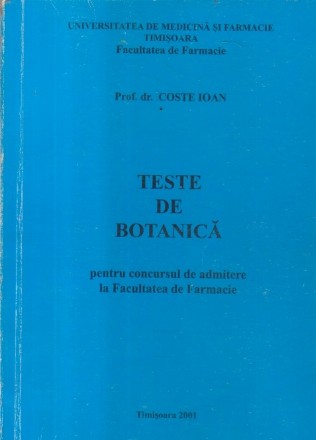 Teste de Botanica pentru concursul de admitere la Facultatea de Farmacie