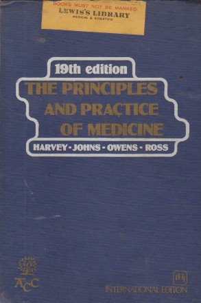 The principles and practice of medicine, 19th edition