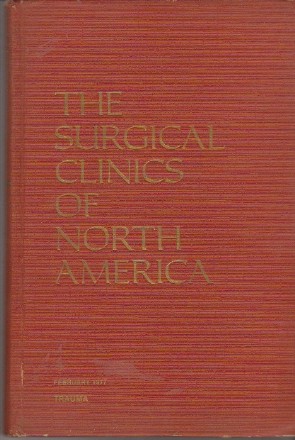 The Surgical Clinics of North America, Volumul 57 - Nr. 1 Februarie 1977