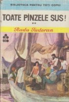 Toate pinzele sus Volumul lea