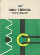 Tolerante si masuratori (manual pentru licee cu profilurile de : mecanica, matematica-fizica, matematica mecan