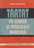 Tratat de clinica si patologie medicala, Volumul I