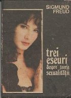 Trei eseuri despre teoria sexualitatii