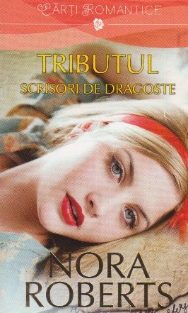 Tributul. Scrisori de dragoste, Volumul I