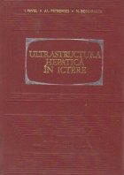 Ultrastructura hepatica in ictere