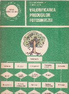 Valorificarea produsilor fotosintezei
