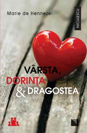 Varsta, Dorinta si Dragostea - Pledoarie pentru viata intima