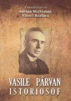 Vasile Parvan - istoriosof