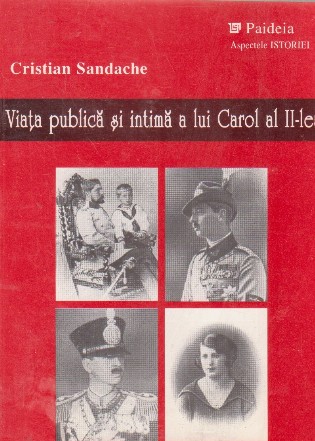 Viata publica si intima a lui Carol al II-lea