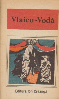 Vlaicu Voda (o antologie de dramaturgie romaneasca)
