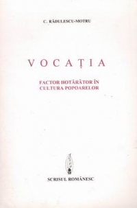 Vocatia - Factor hotarator in cultura popoarelor