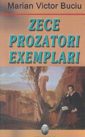 Zece prozatori exemplari